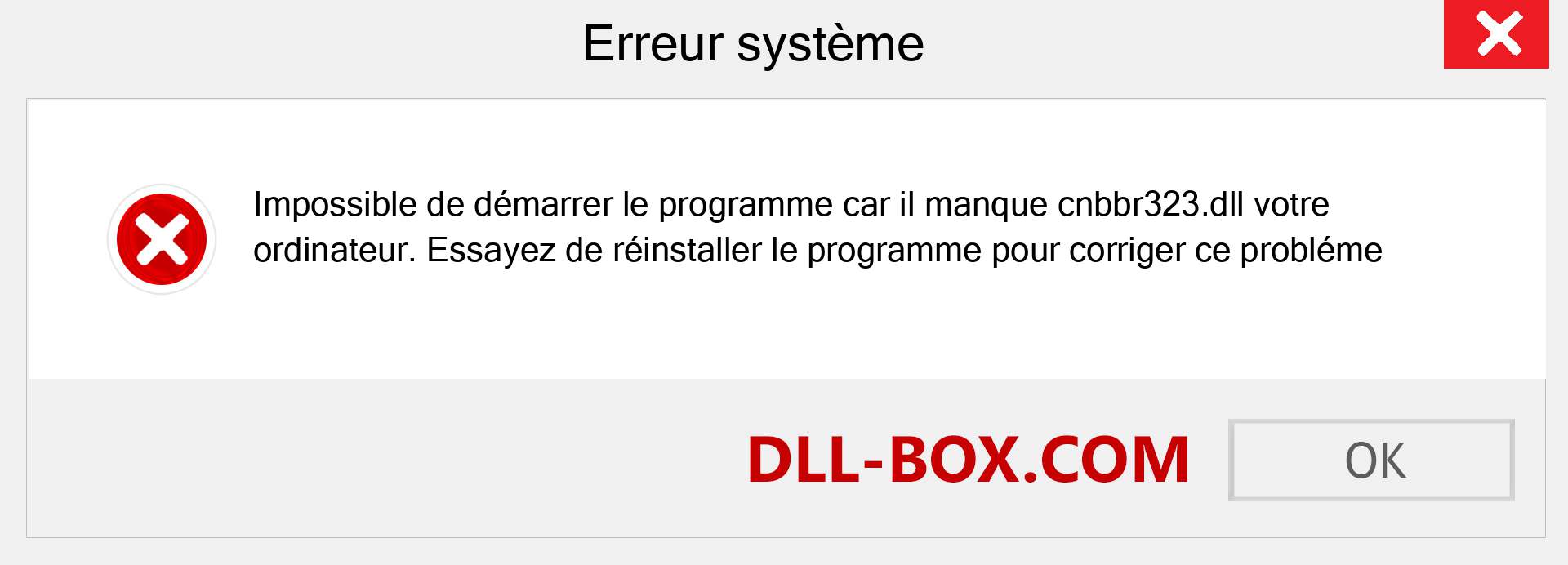 Le fichier cnbbr323.dll est manquant ?. Télécharger pour Windows 7, 8, 10 - Correction de l'erreur manquante cnbbr323 dll sur Windows, photos, images